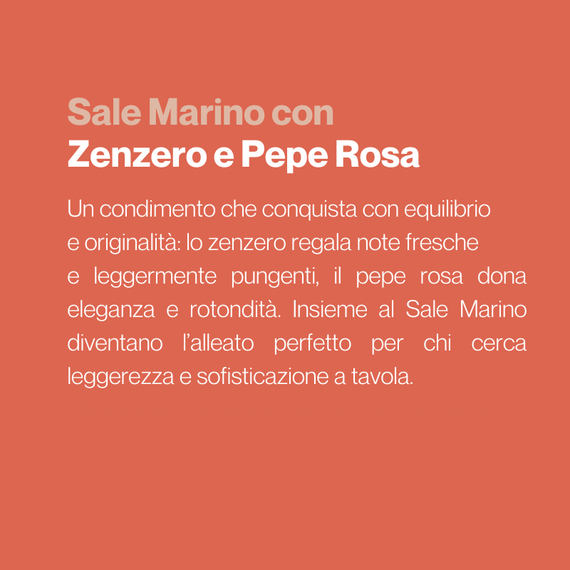 SALE MARINO CON ZENZERO E PEPE ROSA